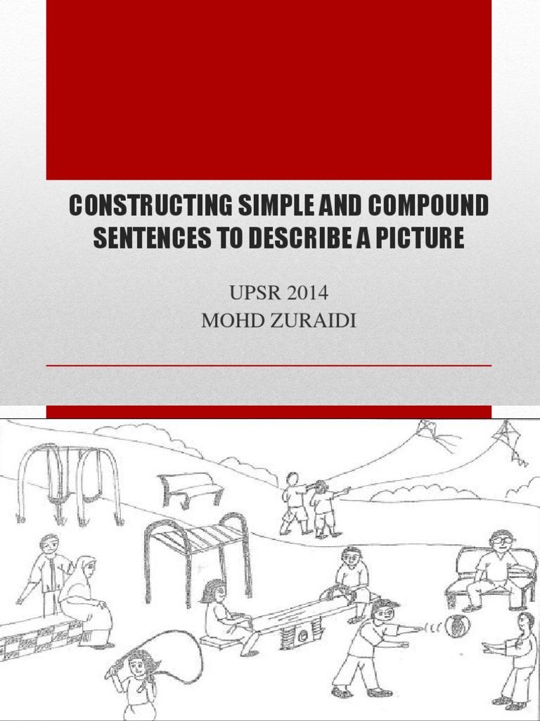 Constructing Simple and Compound Sentences To Describe A Picture | PDF