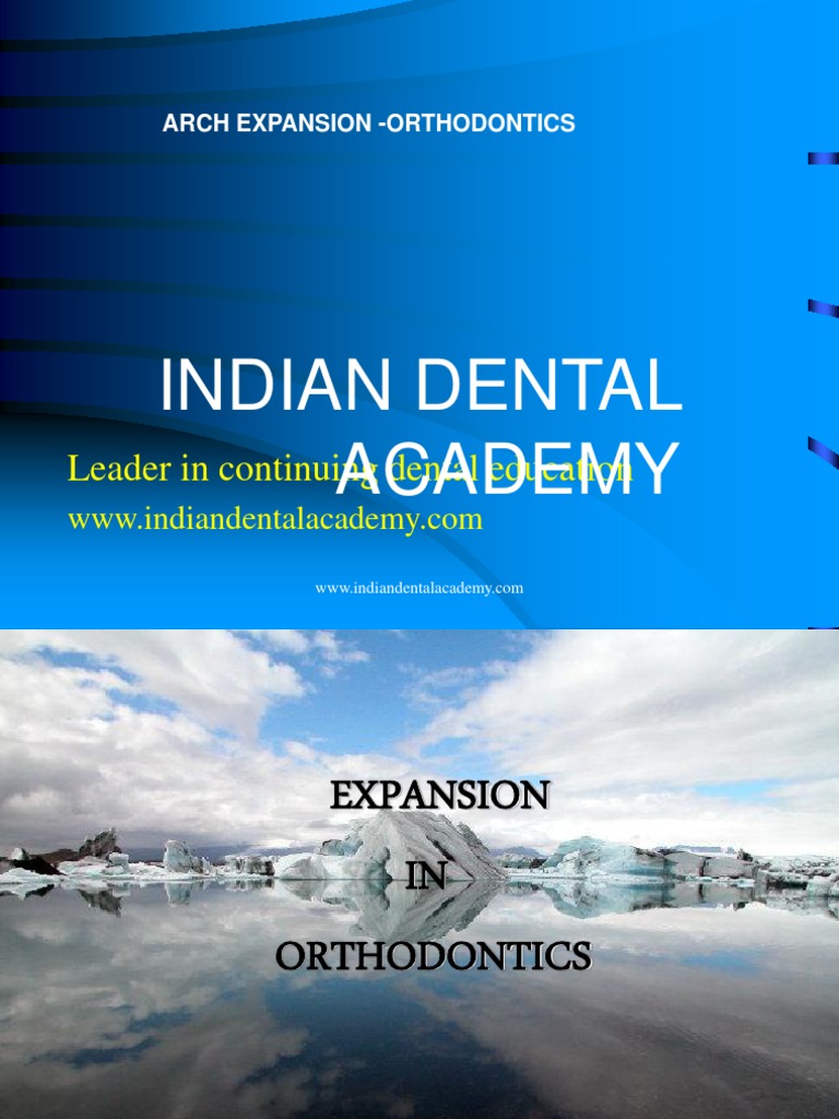 Arch Expansion in Orthodontics / Orthodontic Courses by Indian Dental Academy PDF