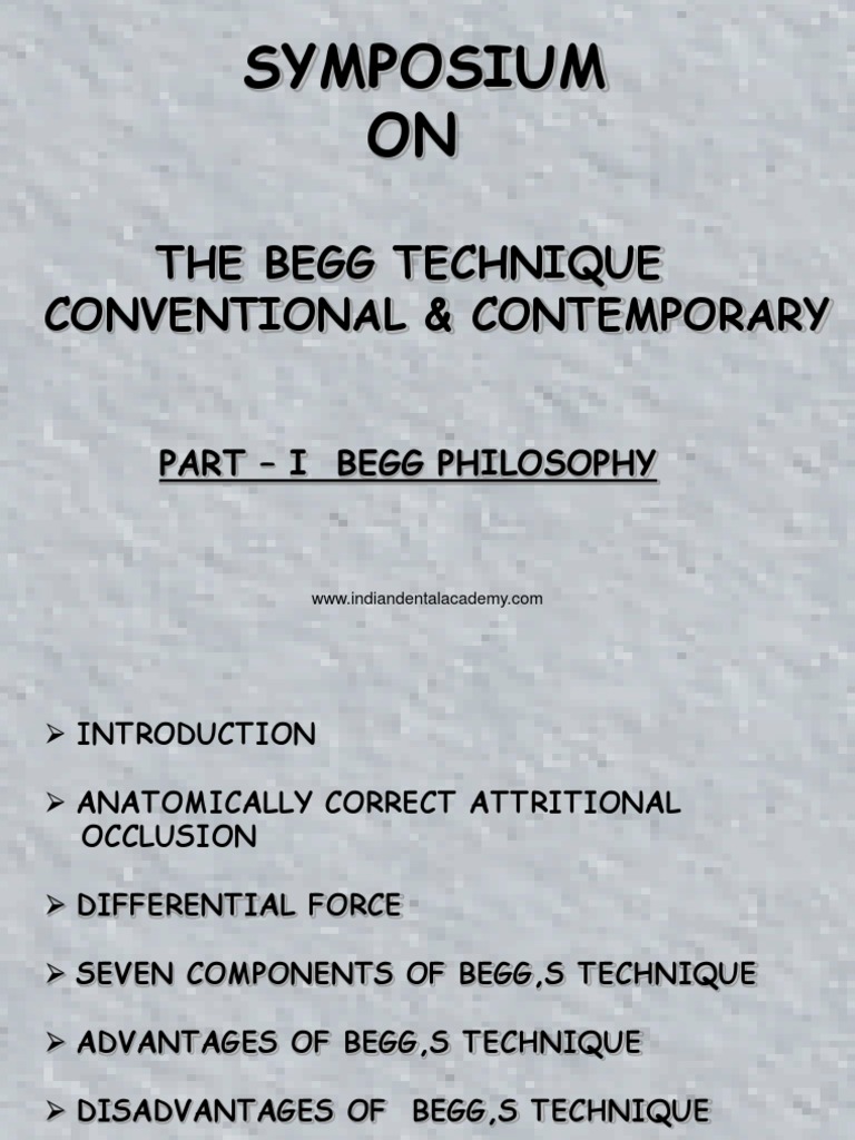 Begg Technique: Philosophy and Principles | PDF | Tooth | Orthodontics
