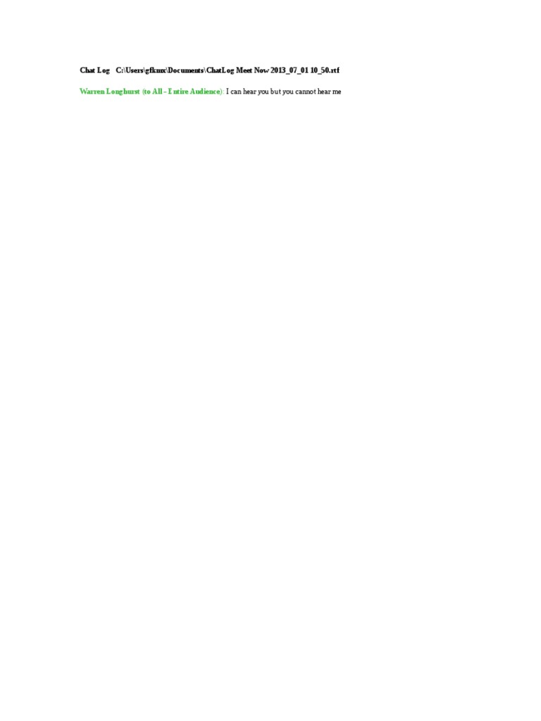 Warren Longhurst (To All - Entire Audience) :: Chat Log C:/Users/Gfkmx ...