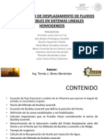 Desplazamiento de fluidos no miscibles en sistemas lineales homogéneos