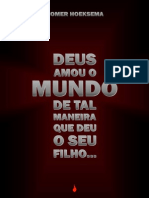 Deus Amou o Mundo de Tal Maneira Que Deu o Seu Filho