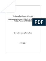 Análise e Conciliação de Contas (Adequada as Leis Nºs 11.63807, 11.9412009 e Medida Provisória 6272013)-Expositor Alberto Gonçalves-2014- Contabilidade - Patrick de Moraes Vicente - Araruama - RJ - Brasil