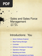 Sales and Sales Force Management: Jack Caffey April 1, 2014