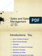 Sales and Sales Force Management: Jack Caffey April 1, 2014