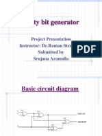 Parity Bit Generator: Project Presentation Instructor: DR - Roman Stemprok Submitted by Srujana Aramalla