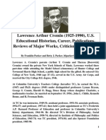 Cremin, Lawrence Arthur (1925-1990), U.S. Educational Historian..., bfparker@frontiernet.net