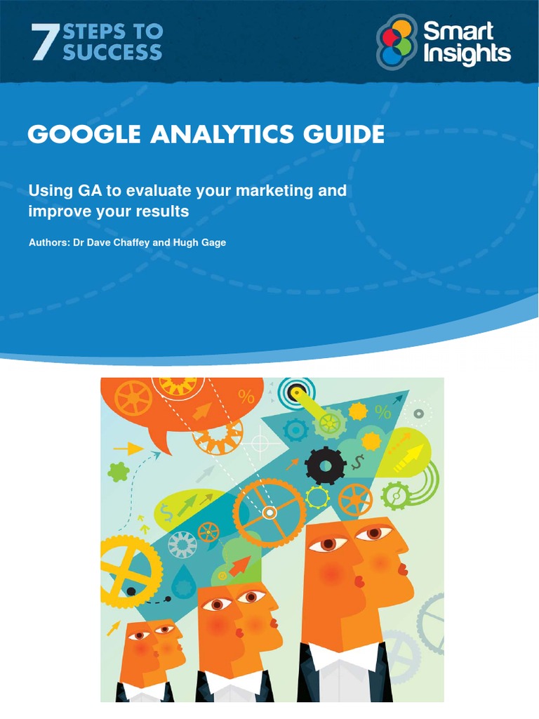 Google Analytics Guide: Using GA To Evaluate Your Marketing and Improve ...