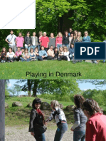 Playing in Denmark