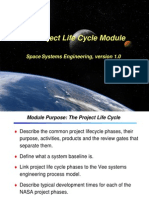 The Project Life Cycle Module: Space Systems Engineering, Version 1.0
