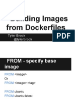 Building Images From Dockerfiles: Tyler Brock @tylerbrock