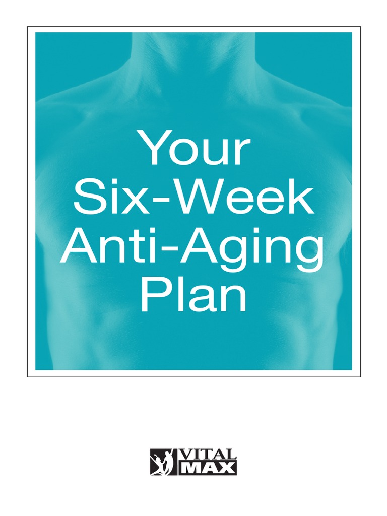 Six Weeks Anti-Aging Program | PDF | Growth Hormone | Hormone ...