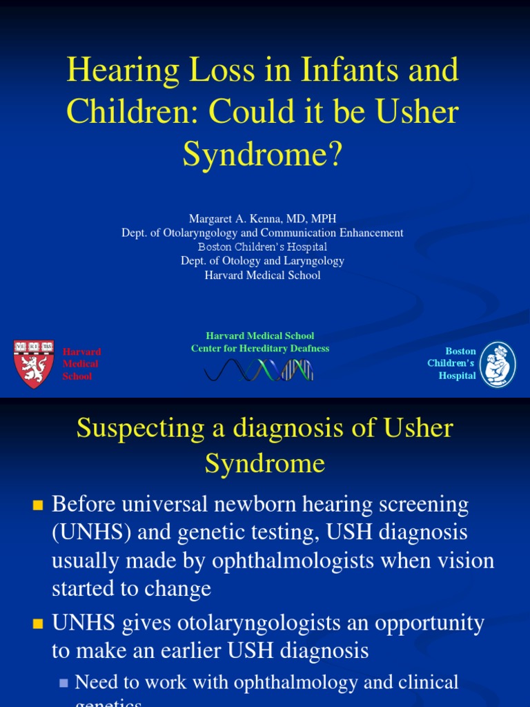 Hearing Loss.could It Be Usher Syndrome.pptx 1.14.13for Posting to 