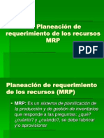 Planeacion de Requerimientos de Los Recursos MRP