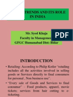 Retail Trends and Its Role in India: Mr. Syed Khaja Faculty in Management GFGC Humanabad Dist: Bidar