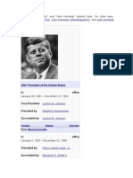 John F. Kennedy: JFK (Disambiguation) John Kennedy (Disambiguation) Jack Kennedy (Disambiguation)