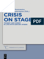 (Trends in Classics - Supplementary Volumes 13) Andreas Markantonatos, Bernhard Zimmermann-Crisis On Stage - Tragedy and Comedy in Late Fifth-Century Athens-De Gruyter (2011)