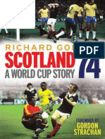 Scotland 74: A World Cup Story by Richard Gordon Extract