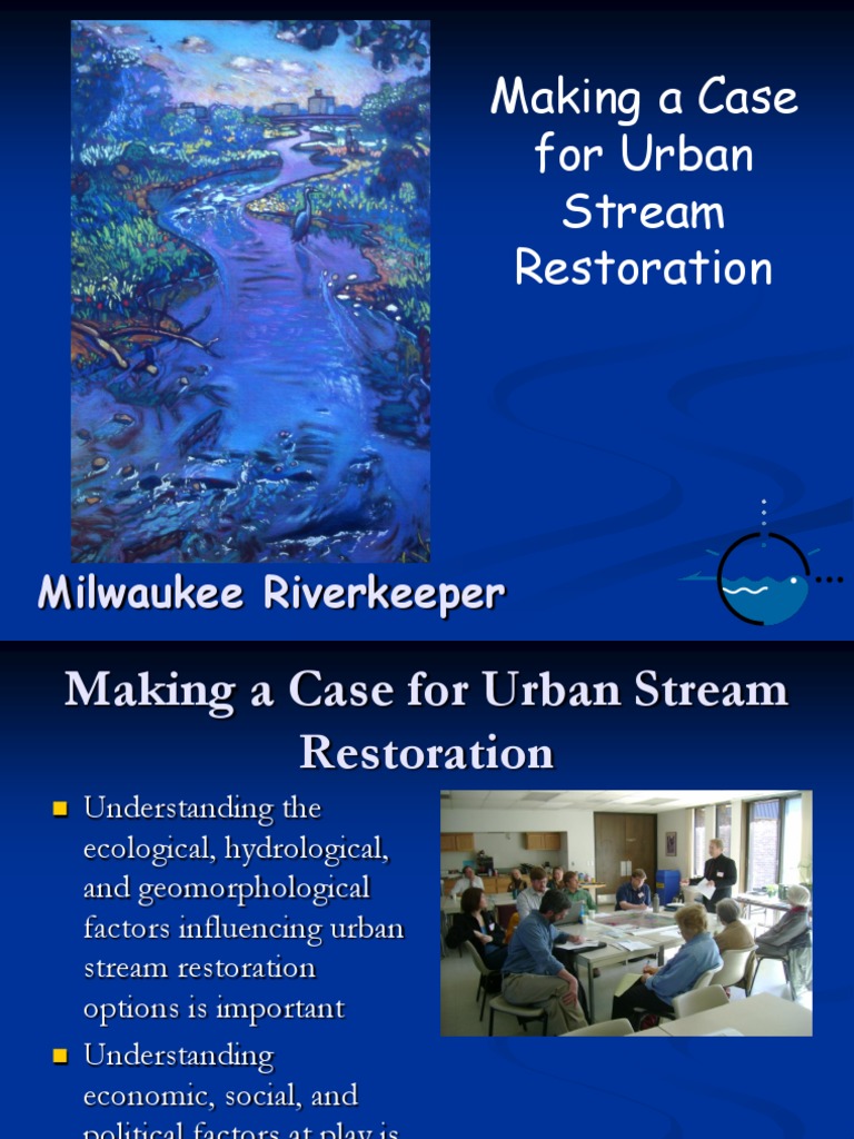 Clean Rivers, Clean Lake - Making The Case For Urban Stream Restoration ...