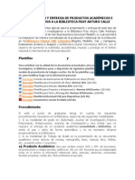Presentación y Entrega de Productos Académicos e Investigativos A La Biblioteca Fray Arturo Calle