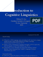 Introduction To Cognitive Linguistics: Helena H. Gao Graduate Institute of Linguistics Fu-Jen University 2005
