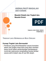 Mengenalpasti Masalah Kanak-Kanak Disiplin Dan Tlaku Dan Emosi