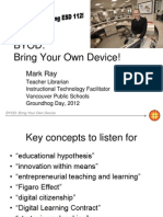 Byod: Bring Your Own Device!: Mark Ray