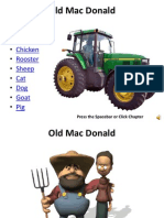 Old Mac Donald: Cow Duck Horse Chicken Rooster Sheep Cat Dog Goat Pig