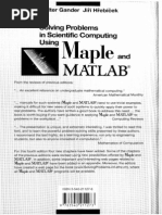 Solving Problems in Scientific Computing Using Maple and Matlab