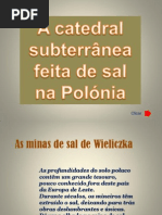 Polonia - A Catedral Subterranea Feita de Sal