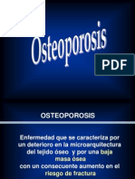 Osteoporosis