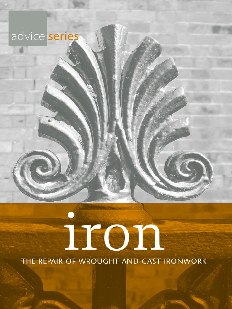 Iron The Repair of Wrought & Cast Iron PDF Paint Rust