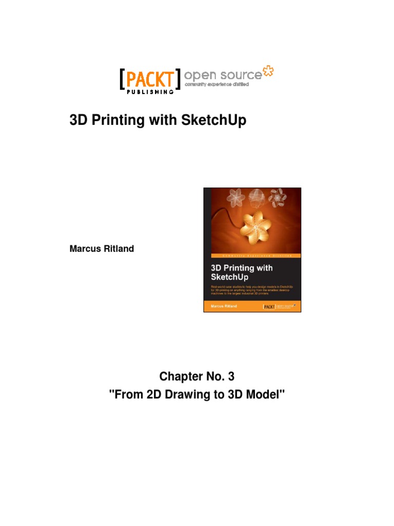 3D Printing With SketchUp Sample Chapter | PDF | 3 D Printing | 3 D ...