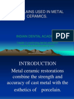 Porcelains Used in Metal Ceramics / Orthodontic Courses by Indian Dental Academy