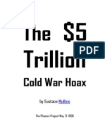 The 5 Trillion Dollar Cold War Hoax - Eustace Mullins