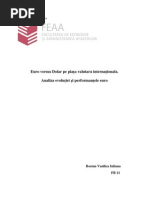 Euro Versus Dolar Pe Piata Valutara Internationala - Analiza Evolutiei Si Performantele Euro