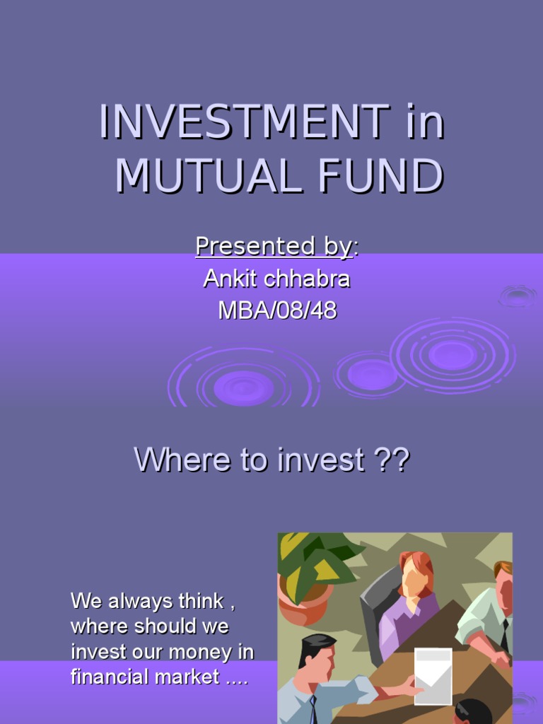 Mutual Fund ppt | Mutual Funds | Investor