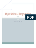 Object Oriented Programming Object Oriented Programming: Course IT Course #: It 114