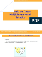 Modelamiento Multidimensional - Parte Estatica