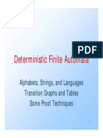 Deterministic Finite Automata: Alphabets, Strings, and Languages Transition Graphs and Tables Some Proof Techniques