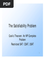 The Satisfiability Problem: Cook's Theorem: An NP-Complete Problem Restricted SAT: CSAT, 3SAT