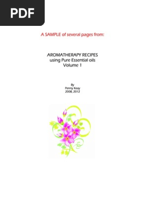 Aromatherapy Recipes Using Pure Essential Oils Vol 1 Essential Oil Aromatherapy