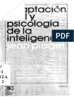 Piaget J. - Adaptación Vital y Psicología de La Inteligencia