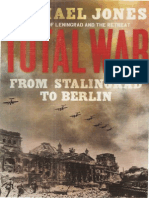 Total War From Stalingrad To Berlin by Michael Jones