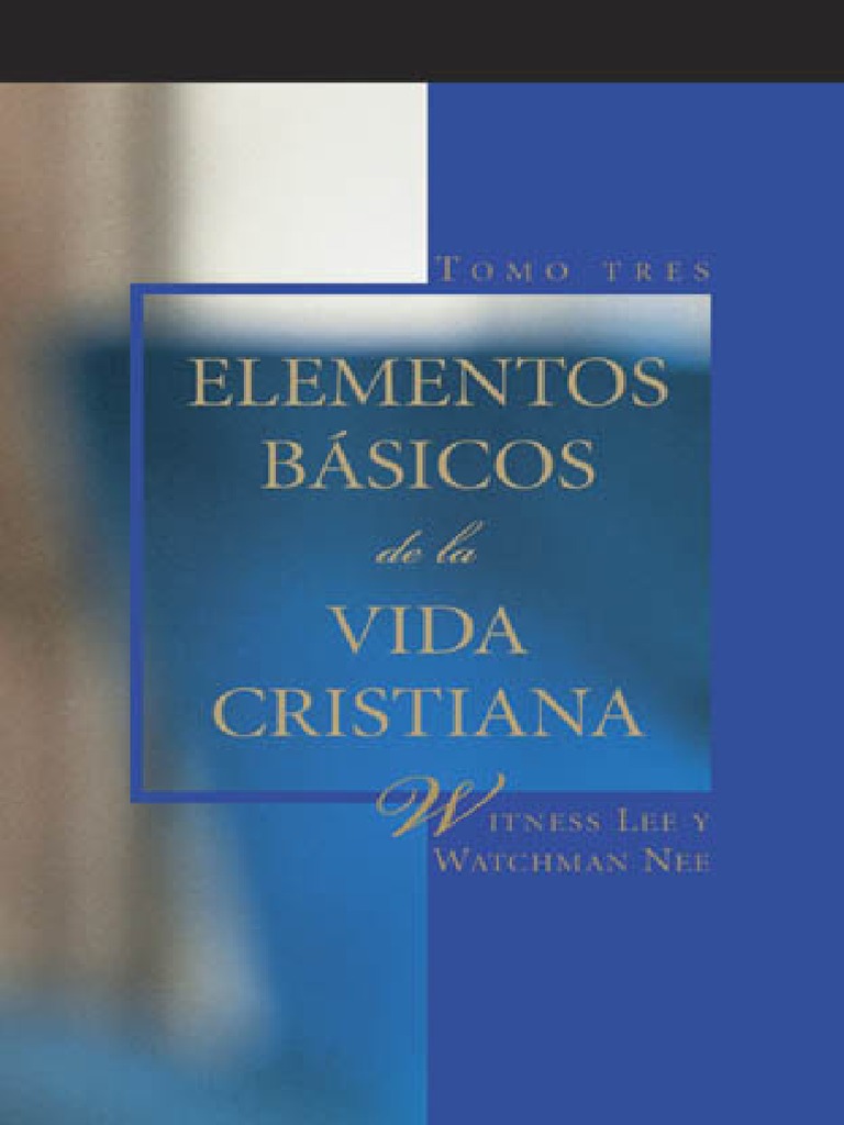 Elementos Basicos de La Vida Cristiana Tomo 3 | PDF | Cristo (título ...