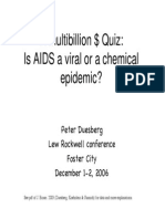 A Multibillion $ Quiz: Is AIDS A Viral or A Chemical Epidemic?