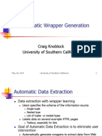 Automatic Wrapper Generation: Craig Knoblock University of Southern California