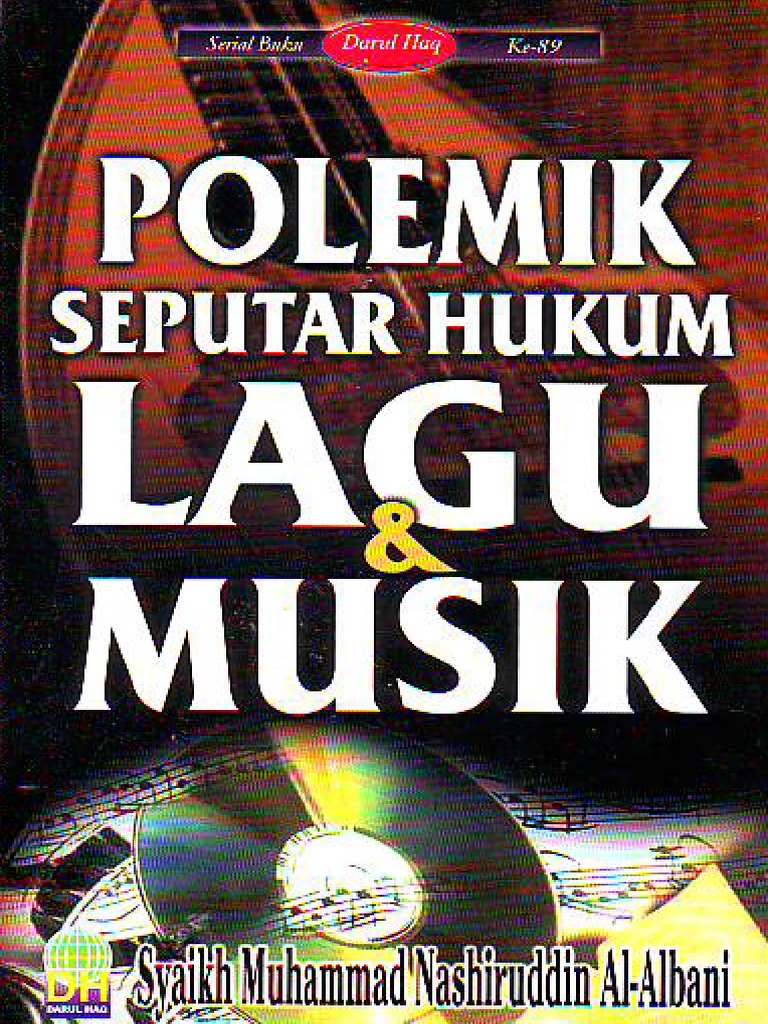 Polemik Seputar Hukum Lagu Dan Musik