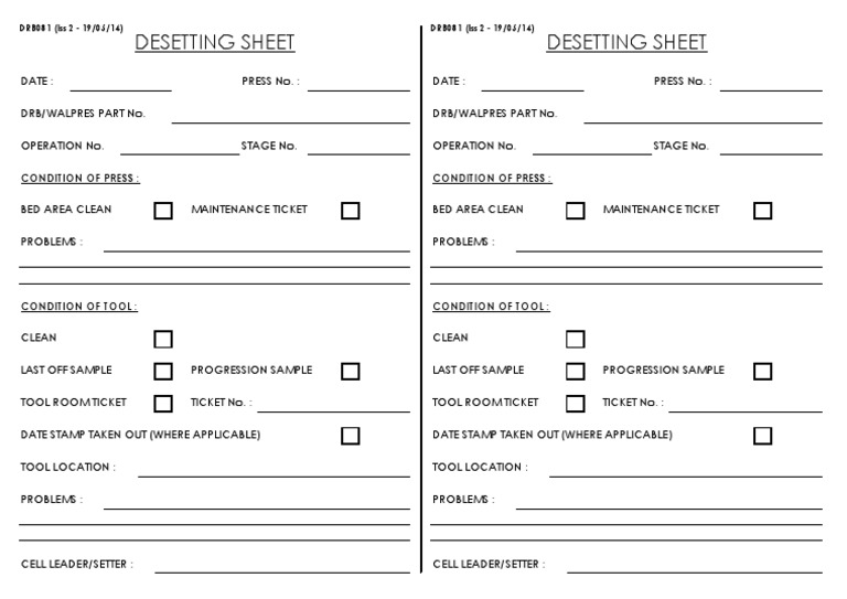 Desetting Sheet Desetting Sheet: Condition of Press: Condition of Press ...