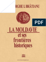 La Moldavie Et Ses Frontieres Historiques - Gh.I. Bratianu